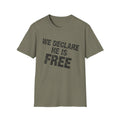 We Declare He Is Free