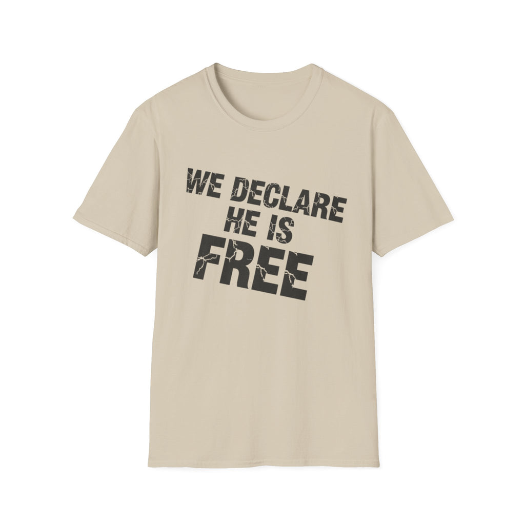 We Declare He Is Free