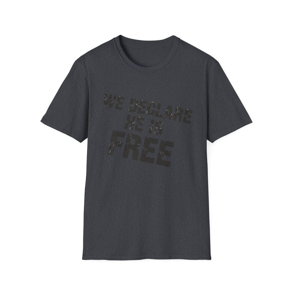We Declare He Is Free